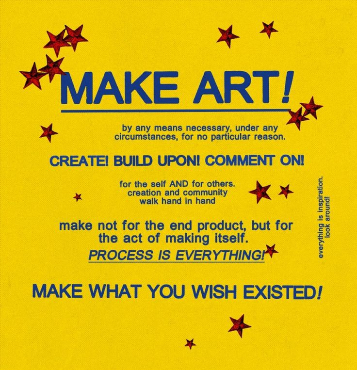 This may contain: a yellow poster with red stars and the words make art written in blue on it This may contain: a yellow poster with red stars and the words make art written in blue on it