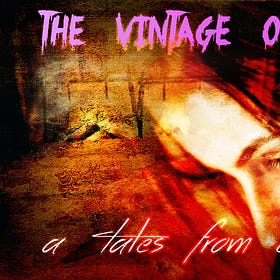 The Vintage of Regrets | A Tales from Center Story