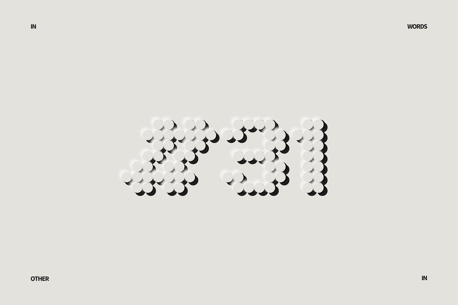 A minimalist, cream-colored digital canvas styled like an embossed museum placard. At the center, the characters #31 are rendered in a pixelated font where each individual pixel is perfectly imitated by a large, raised circular dot. These dots cast soft drop shadows, seamlessly marrying a computational grid layout with the heavy, physical depth of printmaking. The words IN, WORDS, OTHER, and IN are subtly typeset in a clean sans-serif font in the extreme corners of the frame. Part of the In Other Words series at The Subtext Review.