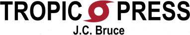 Tropic Press: J.C. Bruce