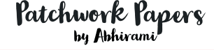 Patchwork Papers by Abhirami