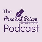 Pens and Poison