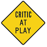Critic at Play