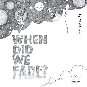 When Did We Fade?