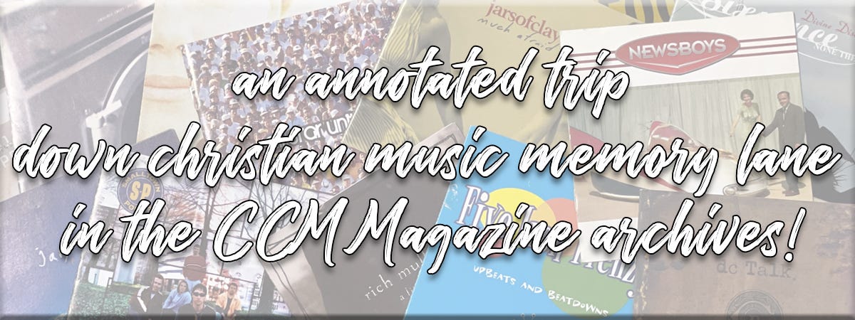 annotated trip into the CCM Magazine archives annotated trip into the CCM Magazine archives
