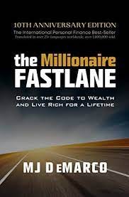 Amazon.com: The Millionaire Fastlane: Crack the Code to Wealth and Live  Rich for a Lifetime eBook : DeMarco, MJ: Kindle Store
