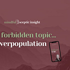 The Forbidden Topic… Overpopulation