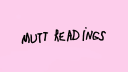 Mutt Readings