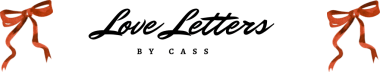 Love Letters by Cass