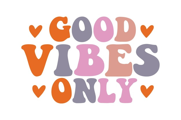 Premium Vector | Good vibes only