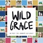 Wild Grace w/ Rev. Dr.  Amber Lea Gray