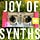 Joy of Synths