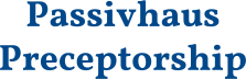 Passivhaus Preceptorship