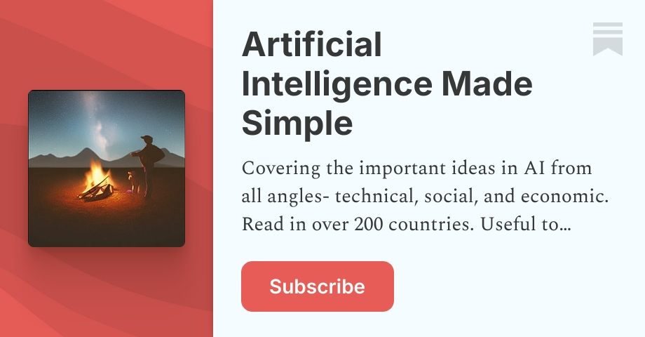Artificial Intelligence Made Simple | Devansh | Substack