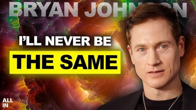 Bryan Johnson: I Just Took the Most Powerful Dose of DMT in the World... Here's What It Was Like - YouTube Bryan Johnson: I Just Took the Most Powerful Dose of DMT in the World... Here's What It Was Like - YouTube