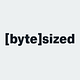 [byte]sized