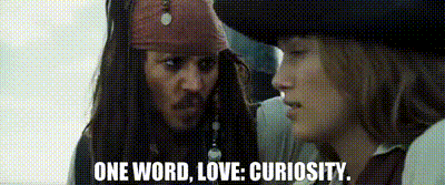 YARN | One word, love: curiosity. | Pirates of the Caribbean: Dead Man's  Chest (2006) | Video gifs by quotes | 0229644c | 紗