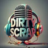 DIRTY SCRAP