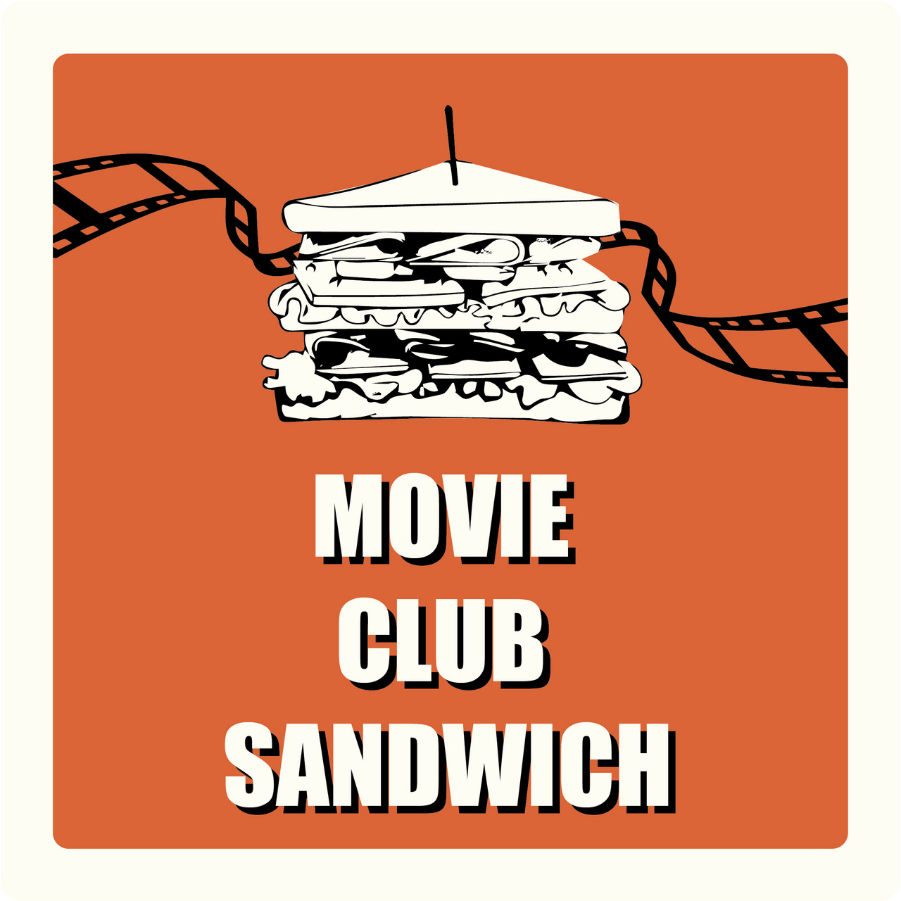Movie Club Sandwich