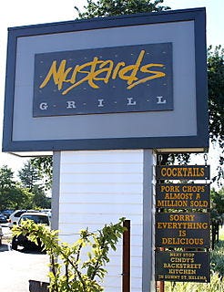 Mustards - sign out front Mustards - sign out front