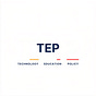 TEP: Technology, Education and Policy