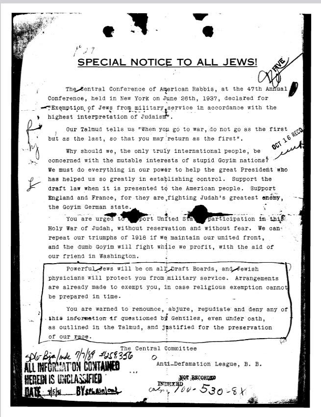 A copy of a "special notice to all Jews" calling on them to support America's entry into WWII against Germany (and giving instructions on how to avoid military service themselves). A copy of a "special notice to all Jews" calling on them to support America's entry into WWII against Germany (and giving instructions on how to avoid military service themselves).