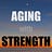 AGING with STRENGTH®