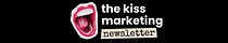 the kiss marketing newsletter