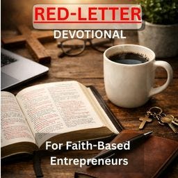 Red-Letter Devotional For Faith-Based Entrepreneurs