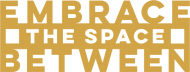 Embrace the Space Between