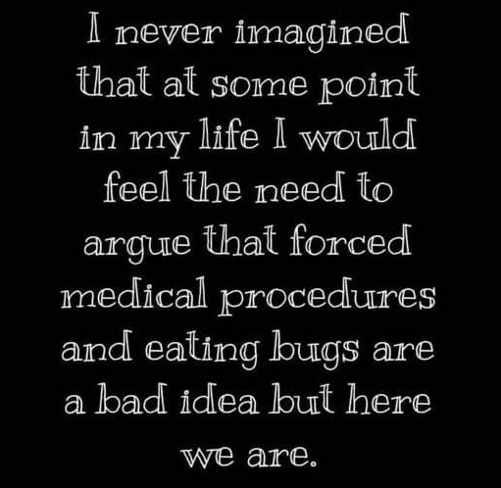 never imagine point forced medical procedure bugs