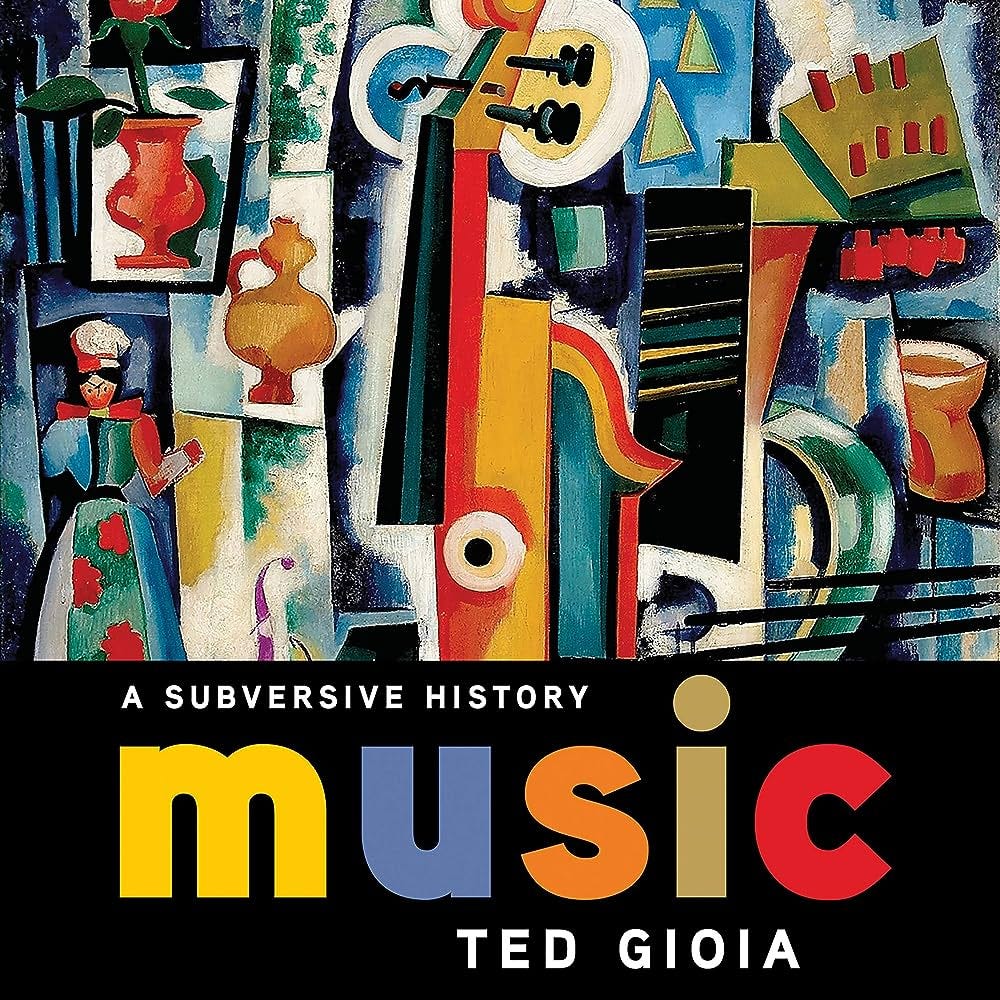 Music Lib/E: A Subversive History: Gioia, Ted, Renell, Jamie:  9781549154911: Amazon.com: Books