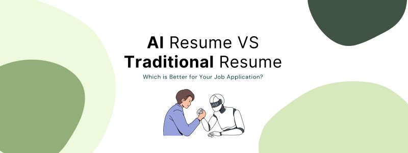 AI Resume VS Traditional Resume AI Resume VS Traditional Resume