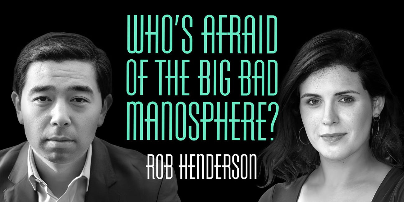 The Manosphere’s Biggest Lie