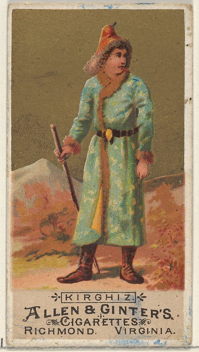 Kirghiz, from the Natives in Costume series (N16) for Allen & Ginter Cigarettes Brands, Allen &amp; Ginter (American, Richmond, Virginia), Commercial color lithograph 