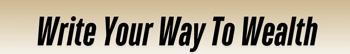 Write Your Way To Wealth