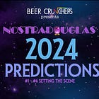 Nostradouglas' 2024 Predictions 🔮 (#1-6)