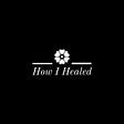 How I Healed Podcast's avatar