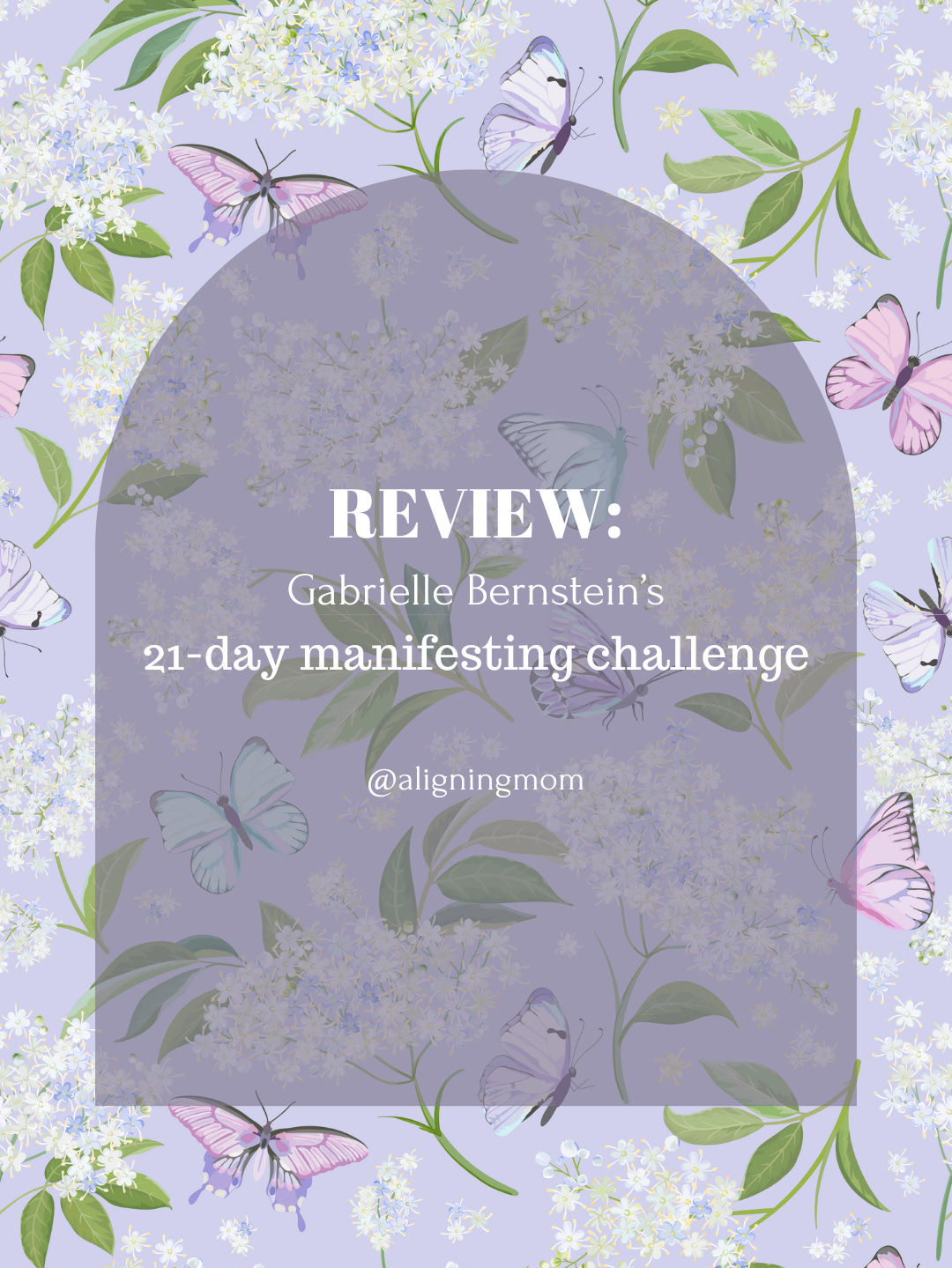 Pin for Review: Gabrielle Bernstein's 21-day manifesting challenge