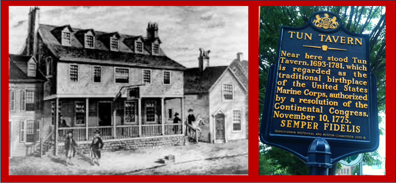 Side-by-side images depicting Tun Tavern, the birthplace of the U.S. Marine Corps. On the left, a black-and-white sketch shows the 18th-century tavern in Philadelphia. On the right, a blue and gold Pennsylvania historical marker commemorates the site, reading “Tun Tavern — traditional birthplace of the United States Marine Corps, authorized by the Continental Congress, November 10, 1775.”