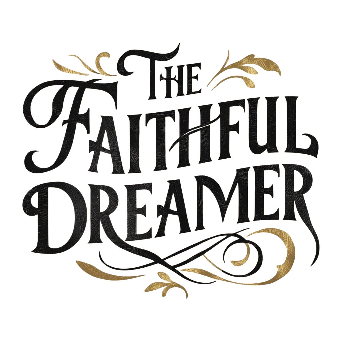 The Faithful Dreamer