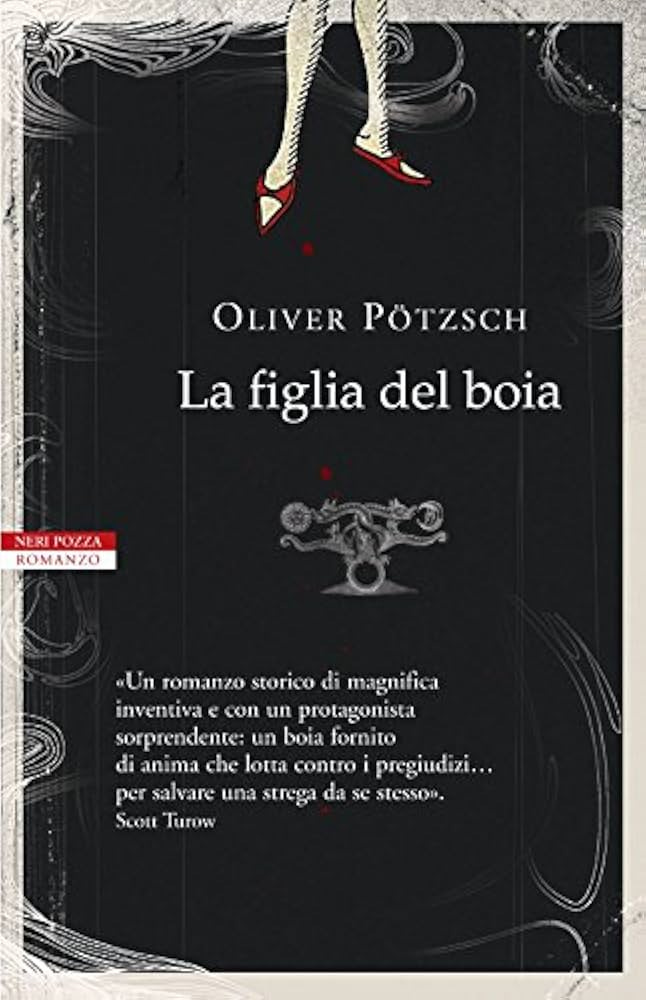 La figlia del boia eBook : Pötzsch, Oliver, Petrelli, Alessandra:  Amazon.it: Kindle Store