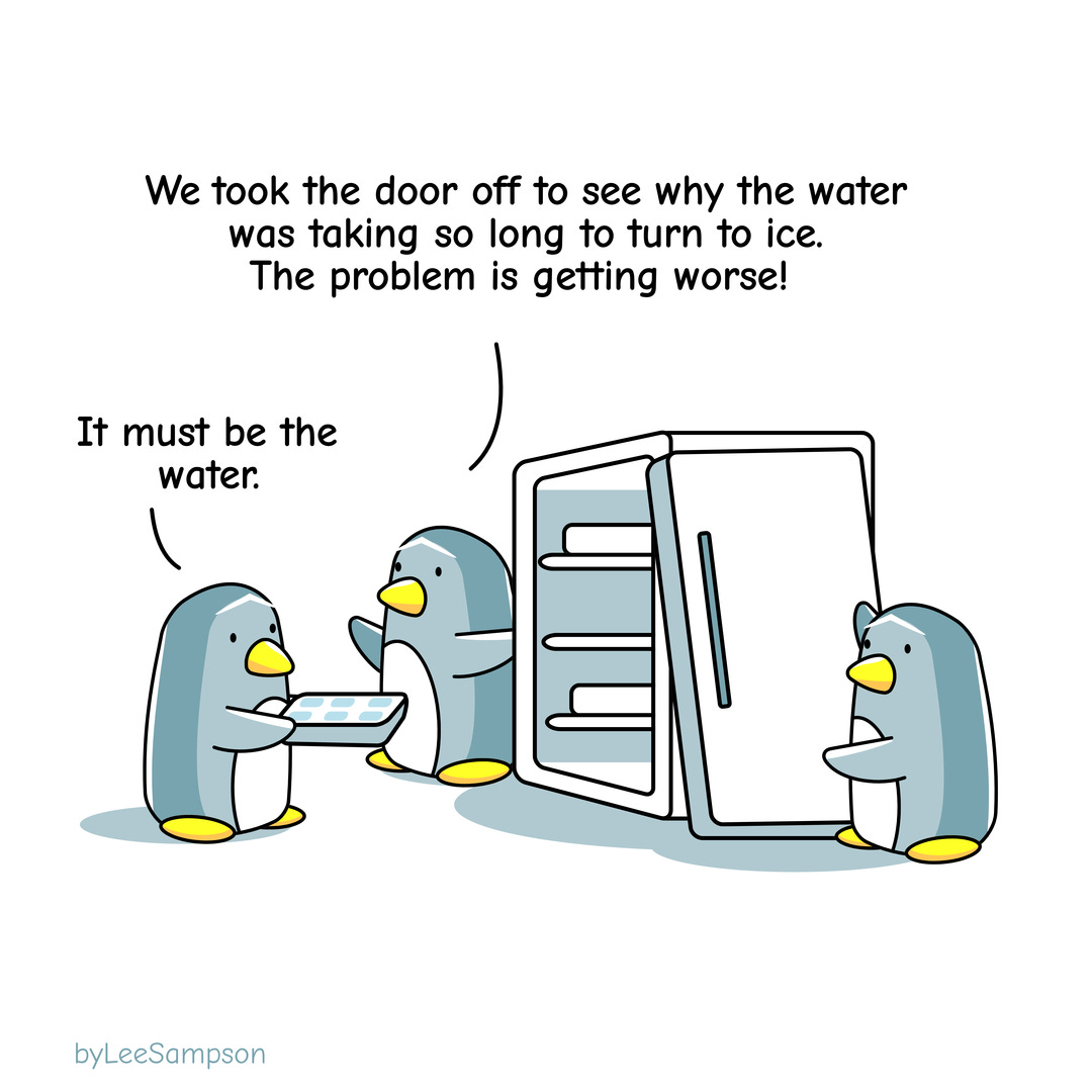 A leadership cartoon featuring penguins discussing why the ice isn’t freezing quick enough after taking the door off to see why by Lee Sampson.