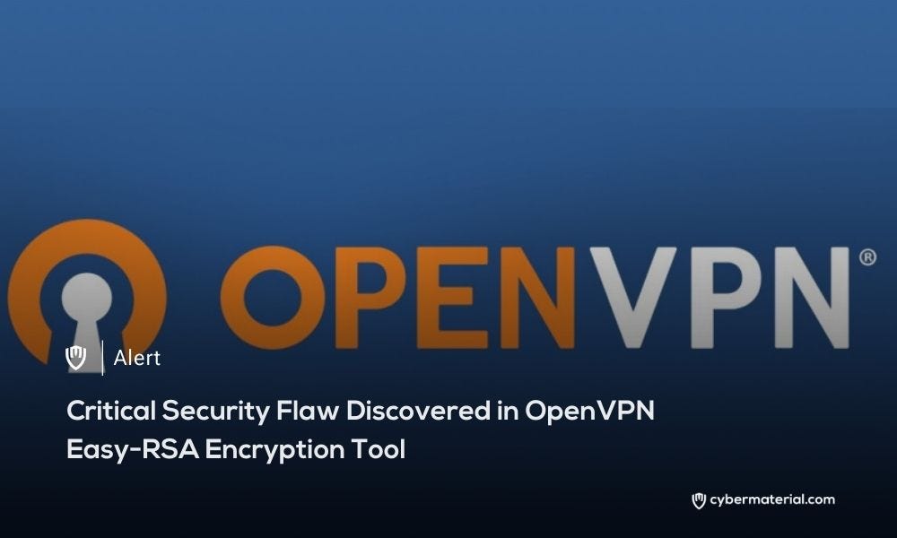 Critical Flaw Found in OpenVPN Easy-RSA Tool