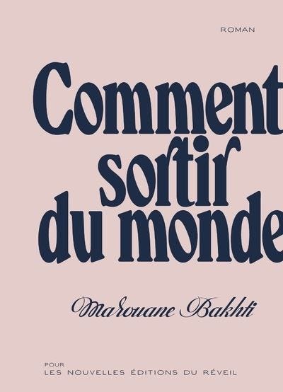 Comment sortir du monde - 1
