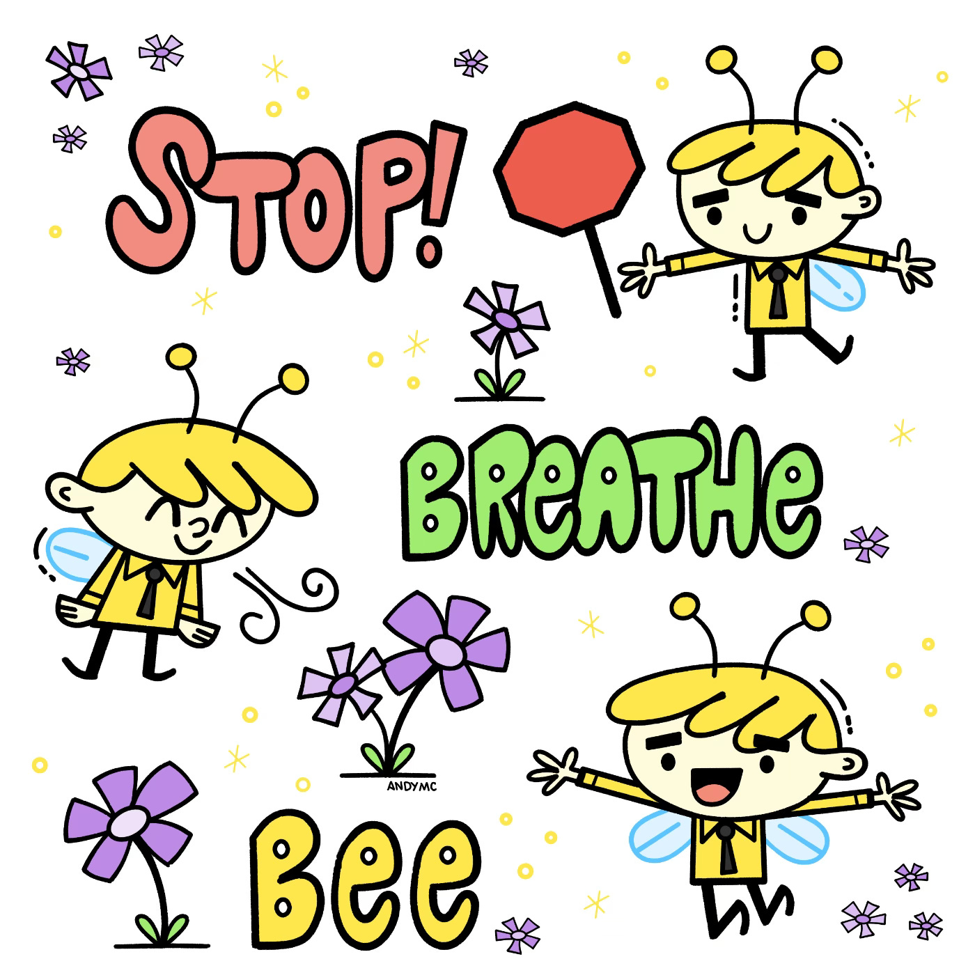 a cartoon illustration of bees and the text "Stop. Breathe. Bee."