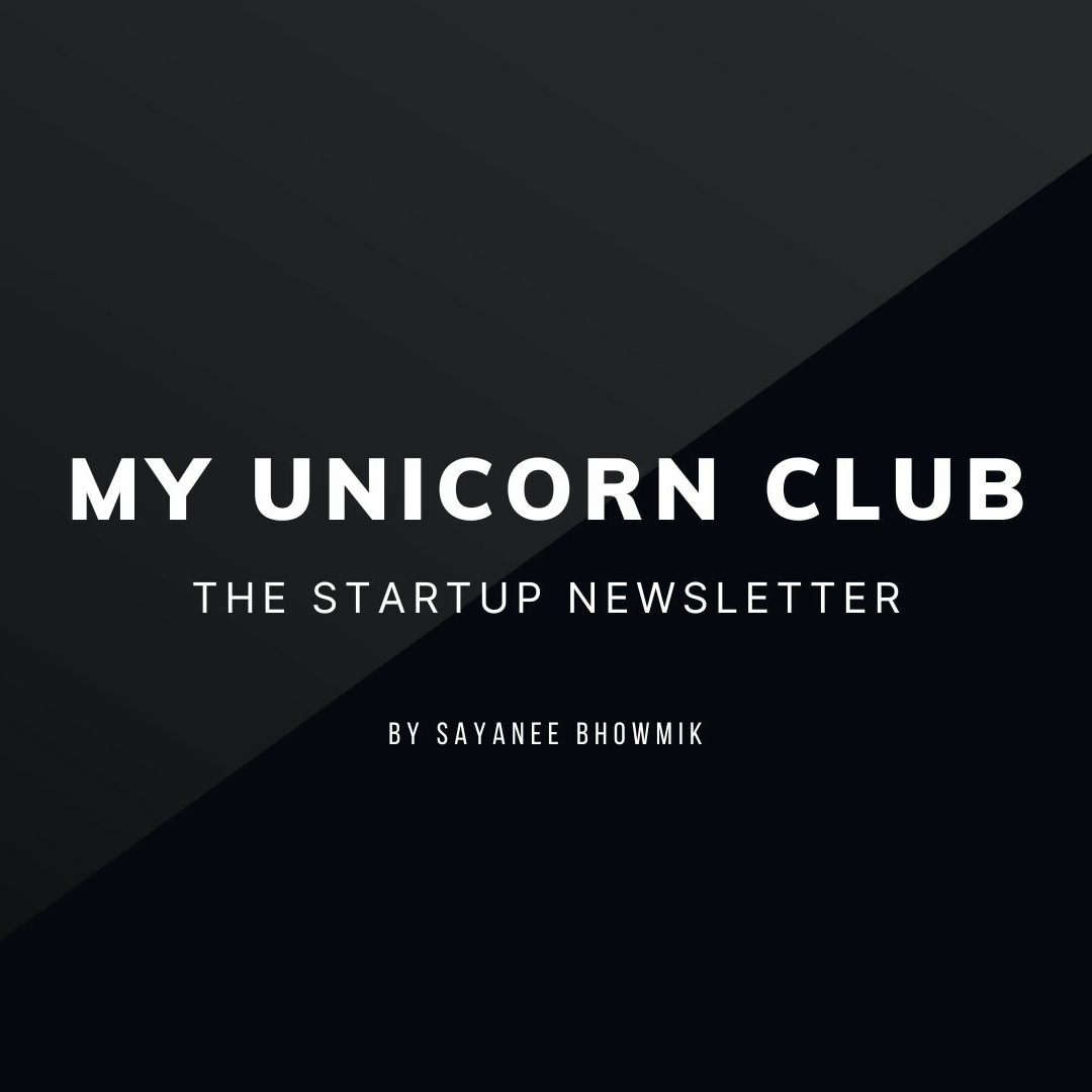 My Unicorn Club - The Startup Newsletter