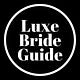 LuxeBrideGuide