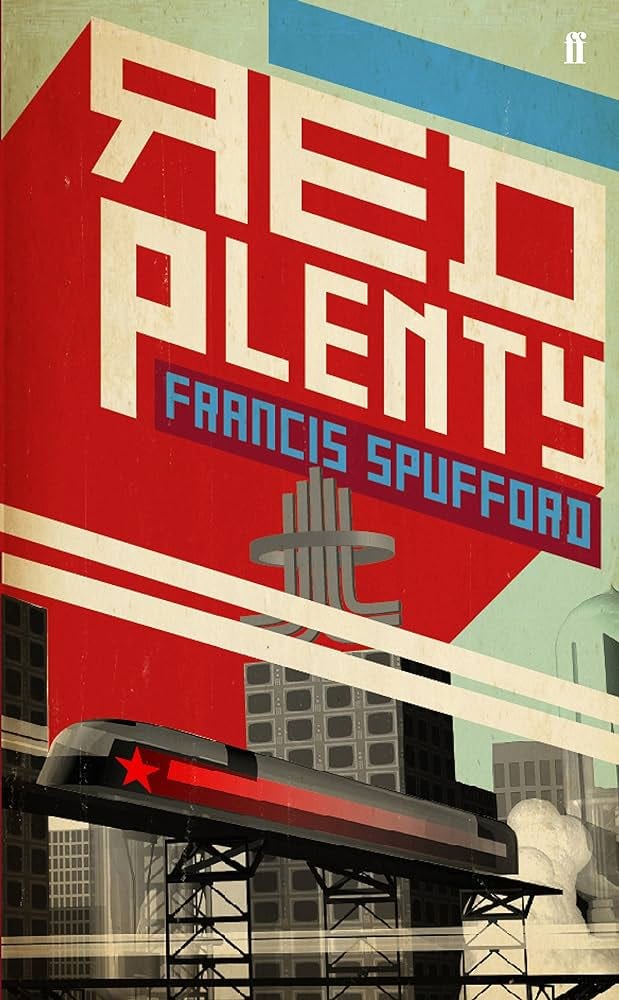 Red Plenty by SPUFFORD, Francis
