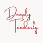 deeplytenderly's avatar